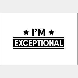 I'm Exceptional Posters and Art